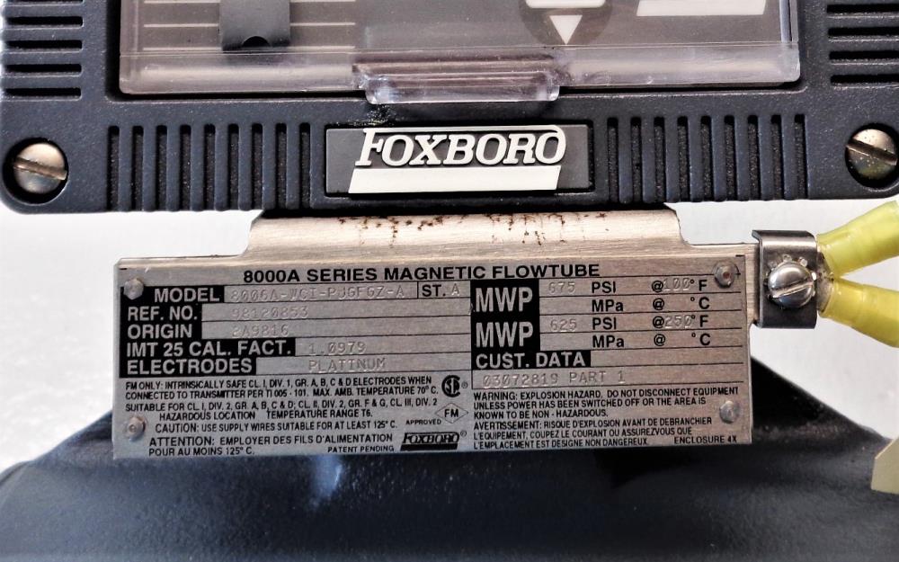 Foxboro 6" Magnetic Flowtube 8006A-WCI-PJGFGZ-A w/ Transmitter IMT25-IDADB10M-AB
